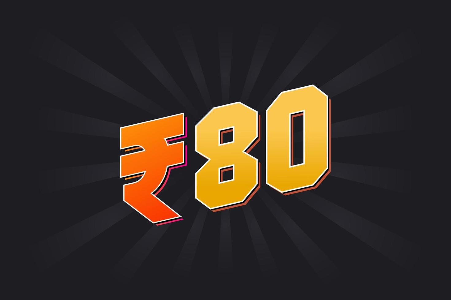 80 Indian Rupee vector currency image. 80 Rupee symbol bold text vector illustration