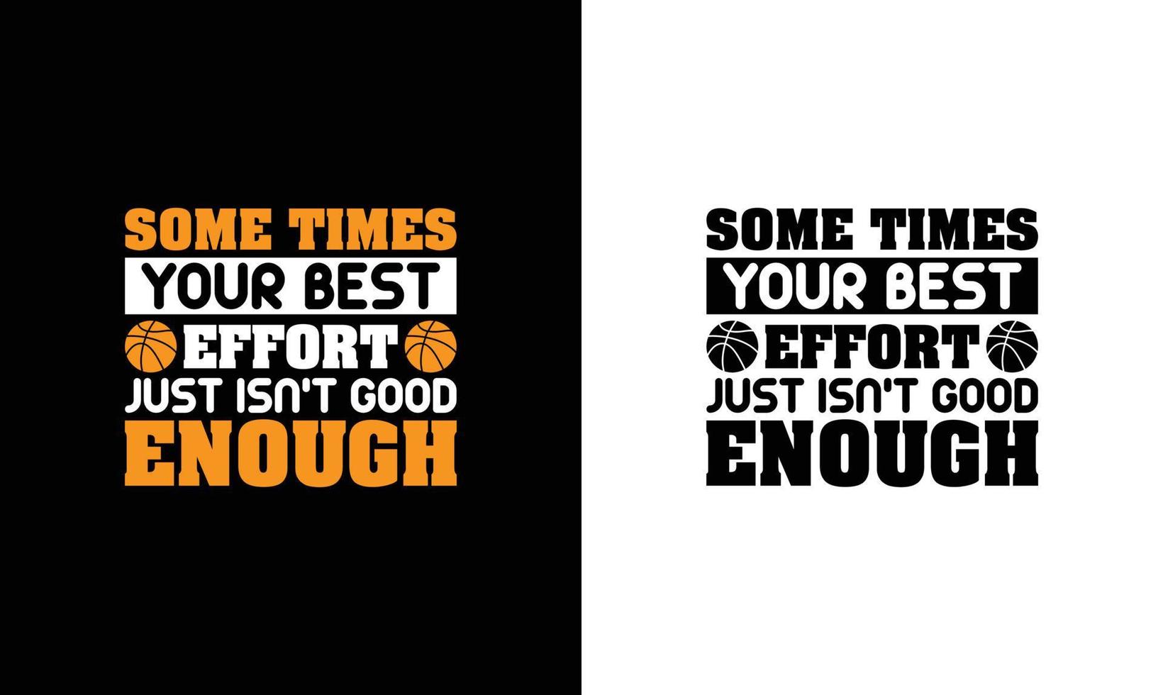 Basketball Quote T shirt design, typography vector