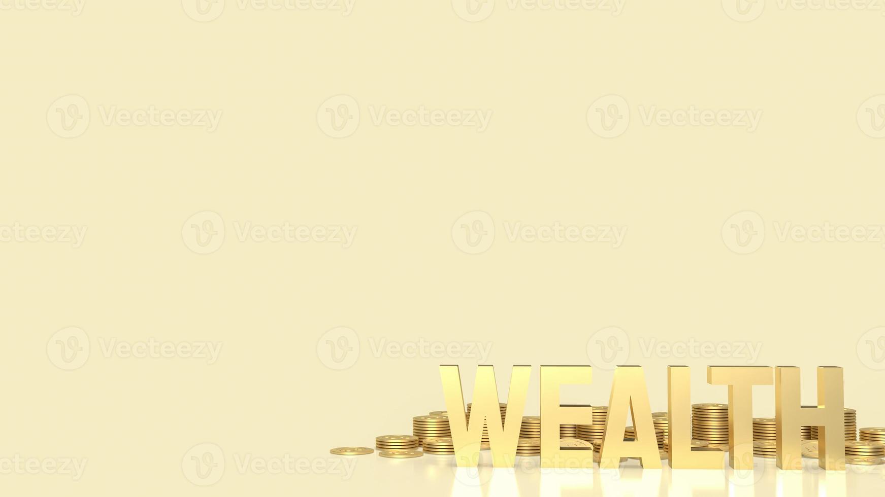 The gold wealth text and gold coins for business concept 3d rendering photo