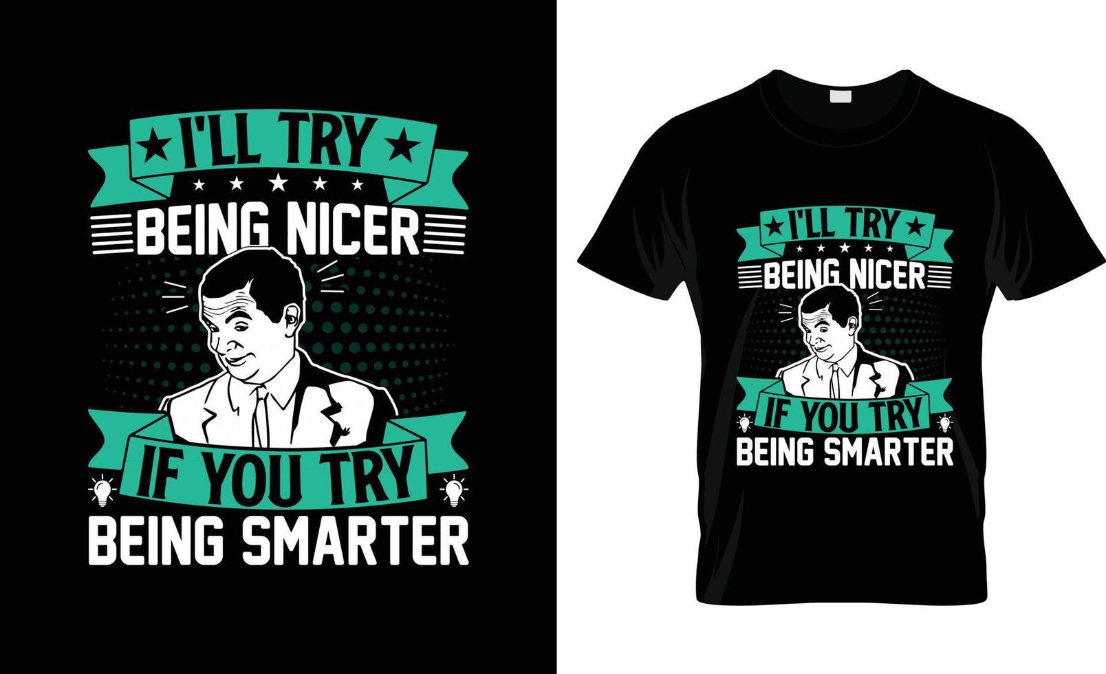 I'll try Sarcastic t-shirt design, Sarcastic t-shirt slogan and ...