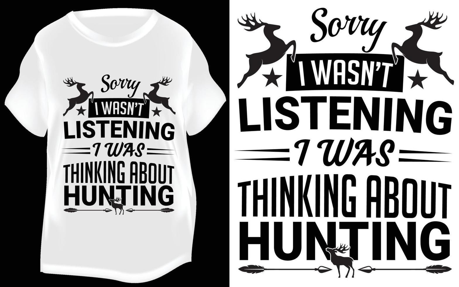 NEW HUNTING TYPOGRAPHY T SHART DESIGN vector