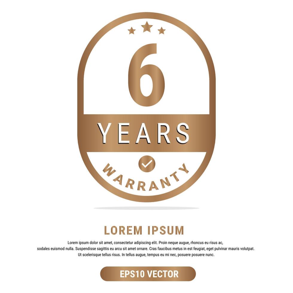 6 Year warranty vector art illustration in emas color with fantastic font and white background. Eps10 Vector