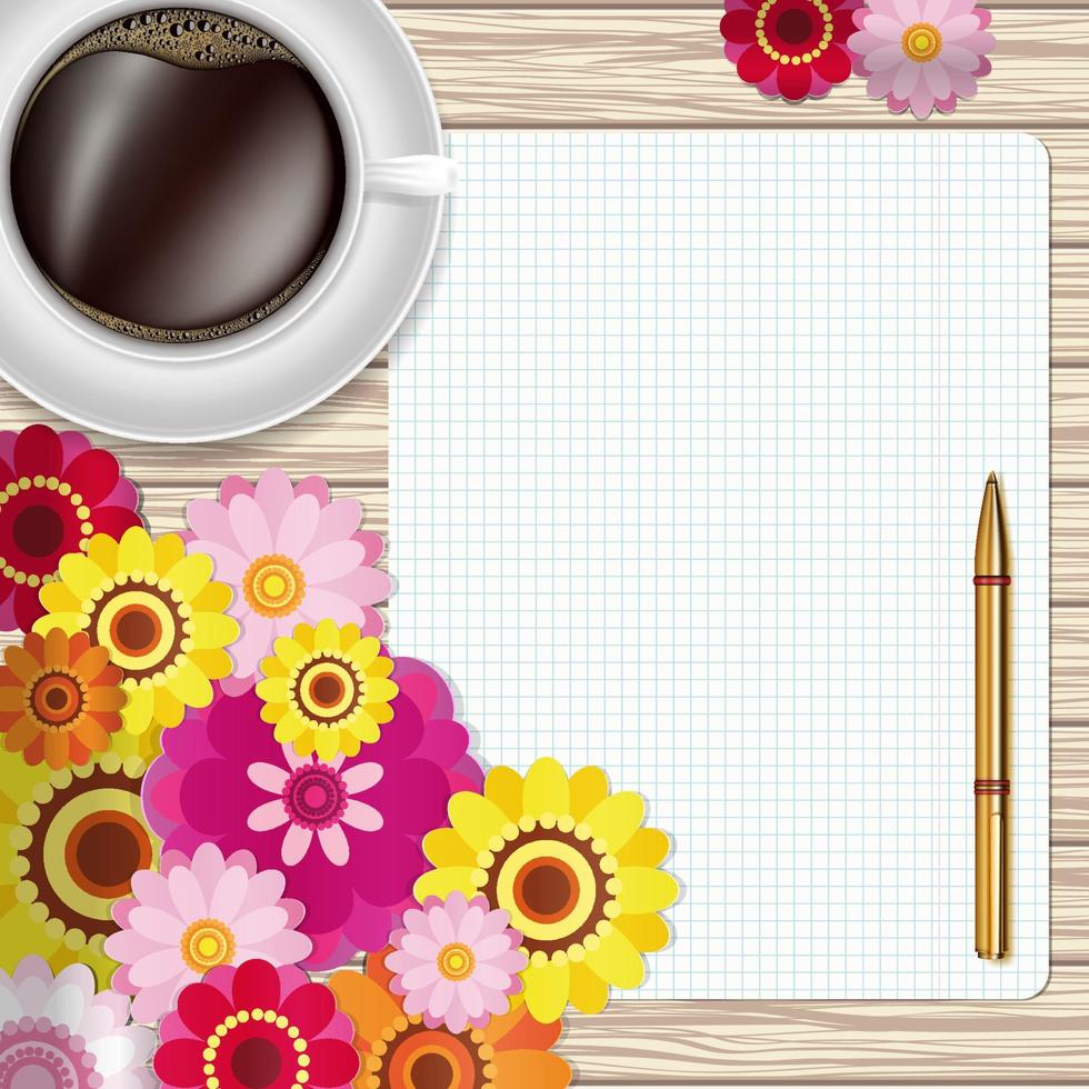 Cup of coffee, flowers, pen and paper on a wooden table. Greeting floral card. Vector flat lay design.