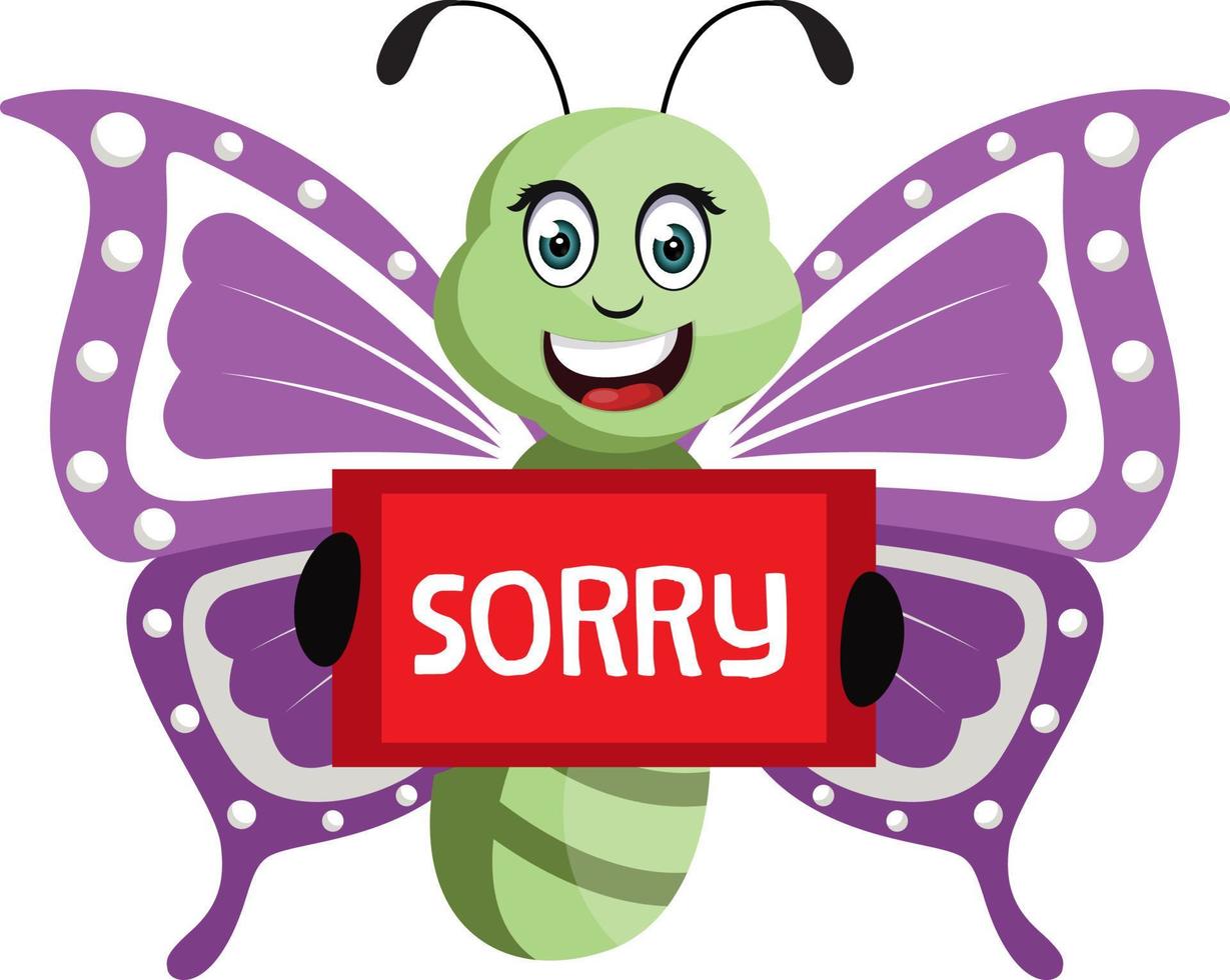 Butterfly with sorry sign, illustration, vector on white background.