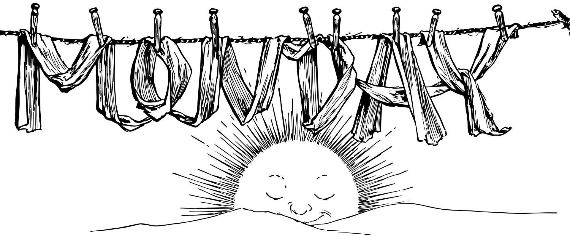 Monday Banner have monday word as clothes on a line drying in the sun, vintage engraving. vector