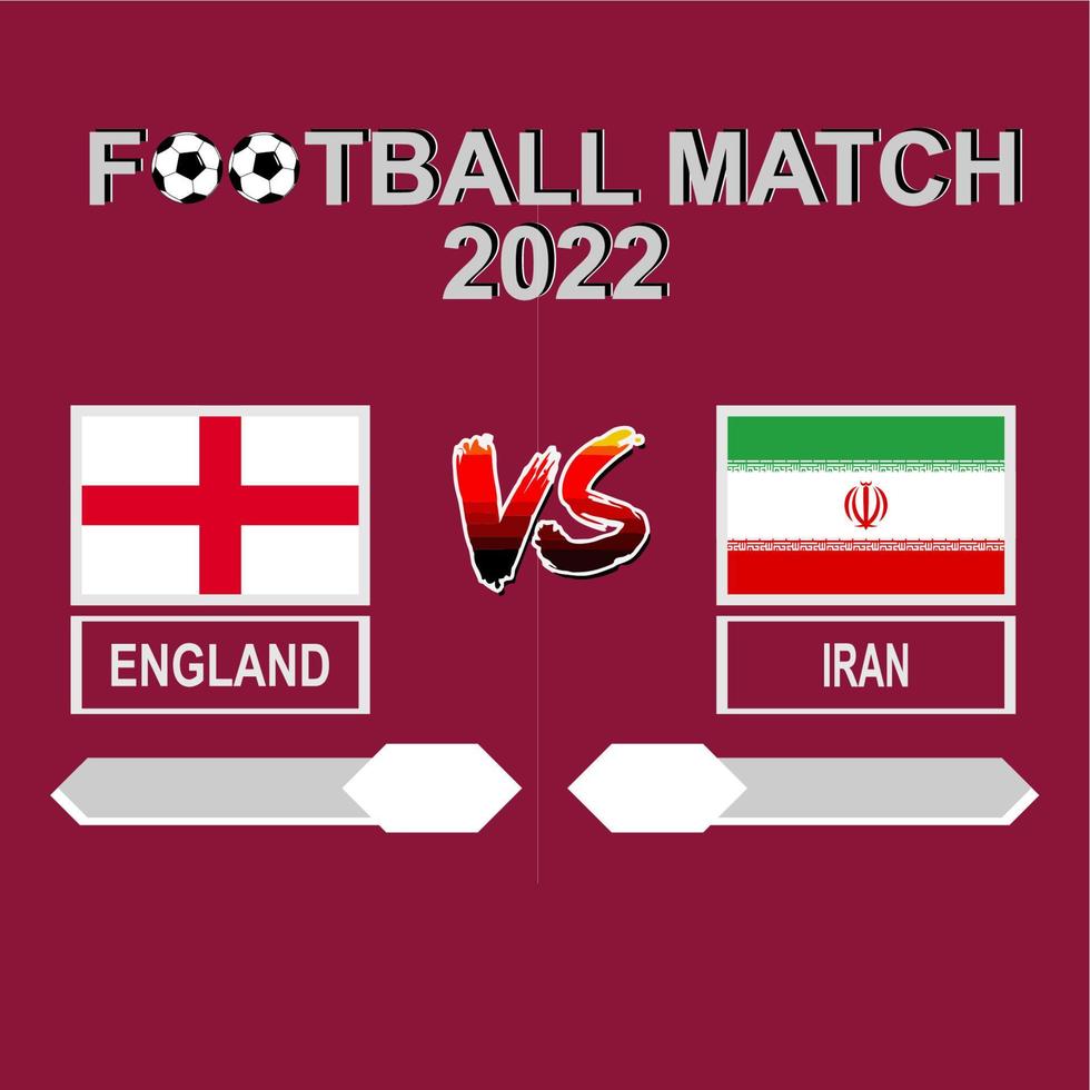 England vs Iran football competition 2022 template background vector for schedule, result match