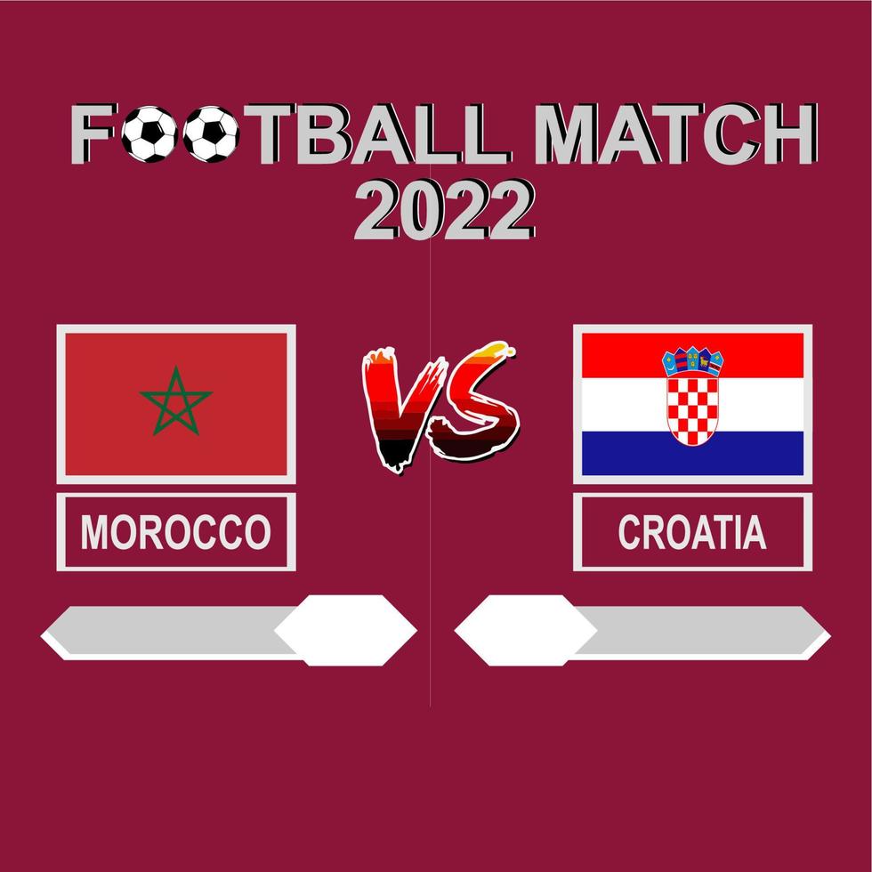 Morocco vs Croatia football competition 2022 template background vector for schedule, result match