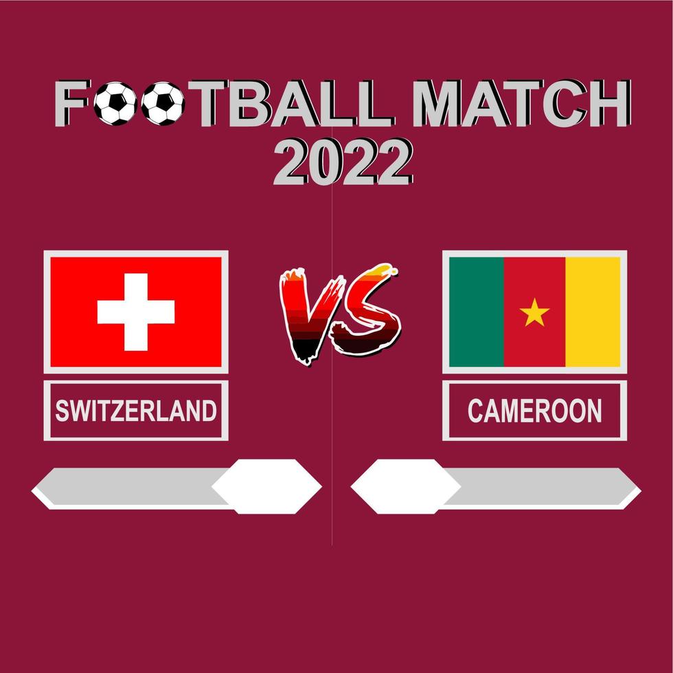 Switzerland vs Cameroon football competition 2022 template background vector for schedule, result match