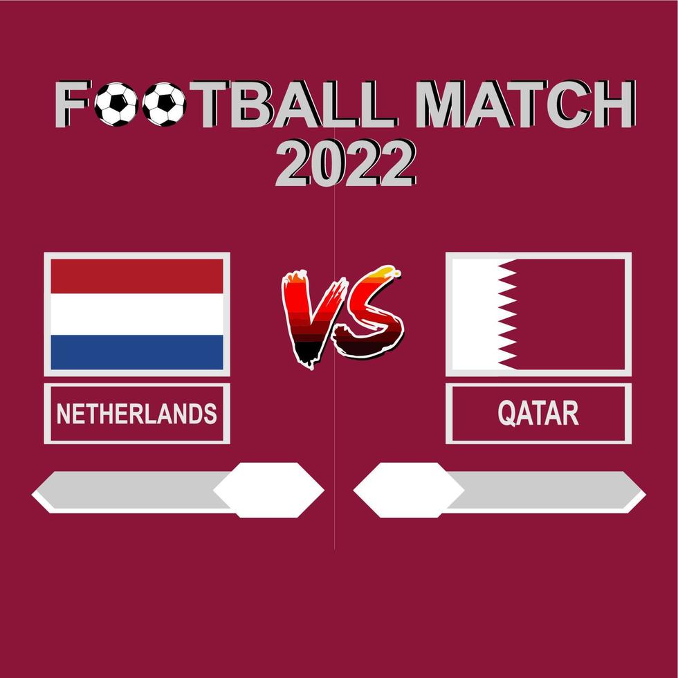Netherlands vs Qatar football competition 2022 template background vector for schedule, result match