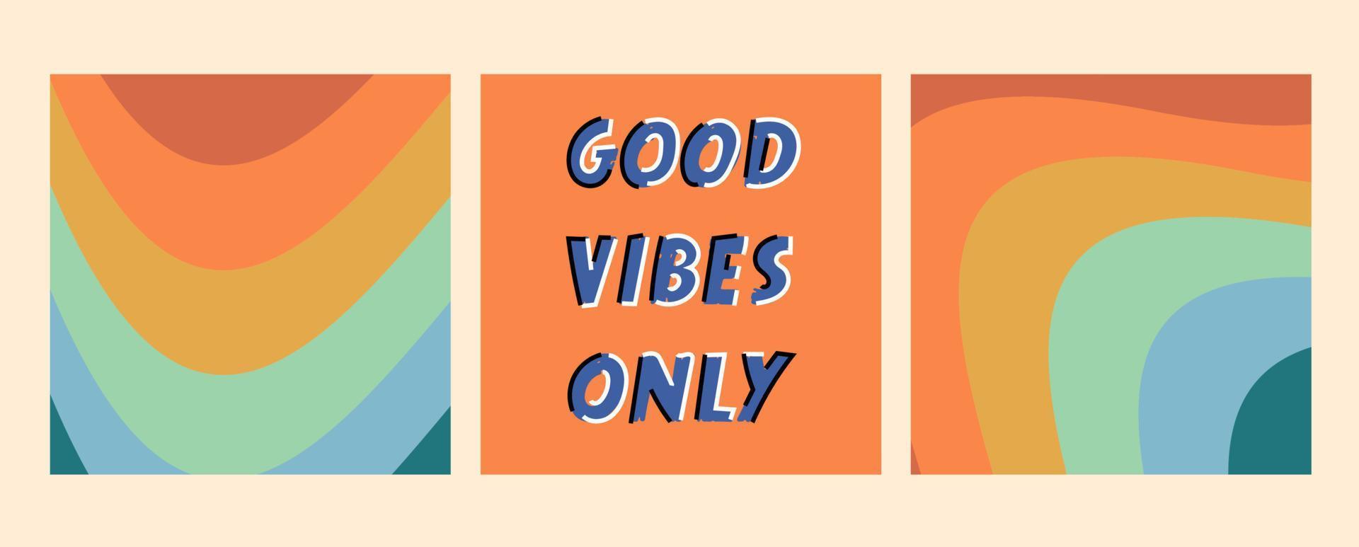 Good vibes lettering and abstract backgrounds. Vintage hippie styled. Good vibes sticker design template. Vector illustration.