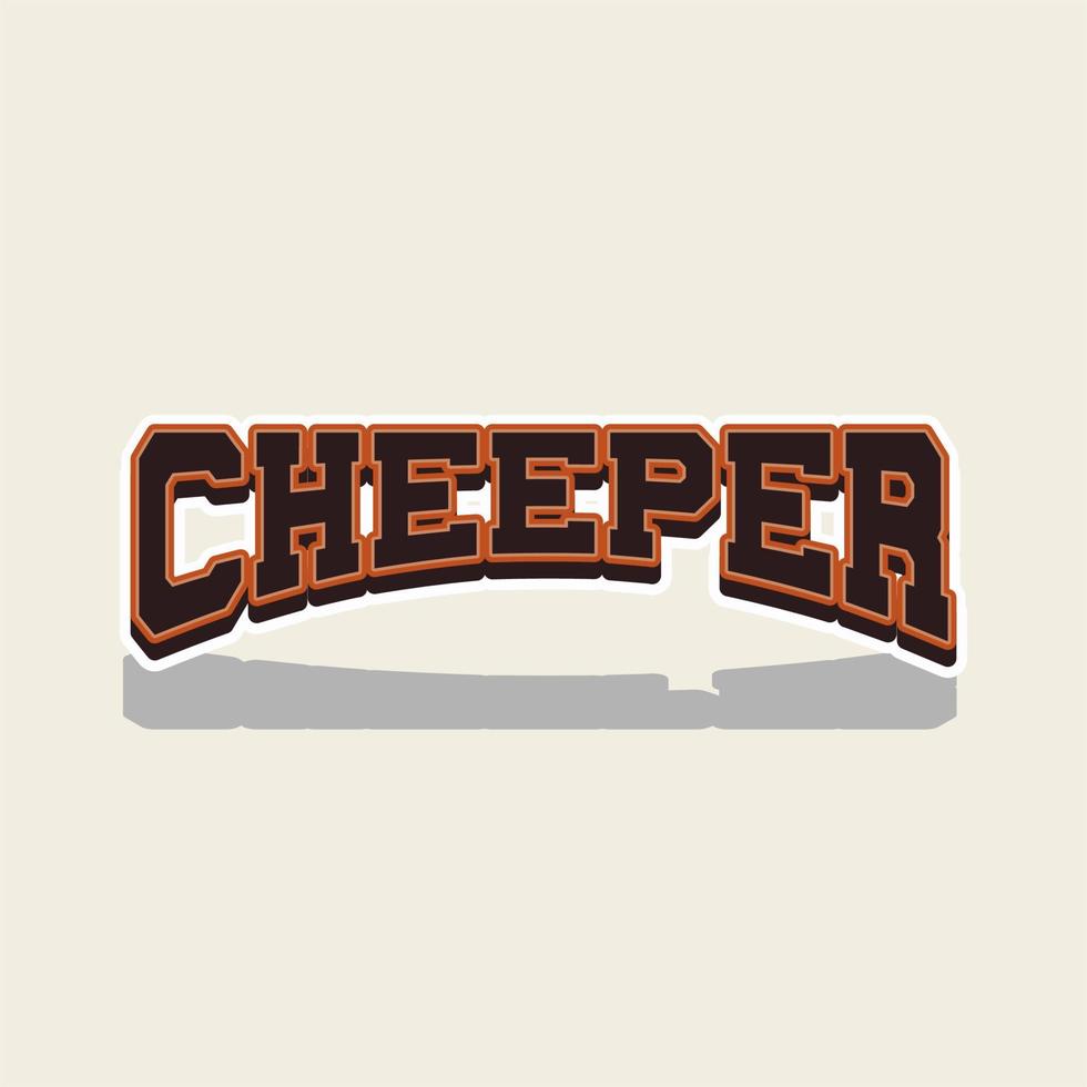 Cheeper Typography With Old School Style Font, Label Emblem Badge vector