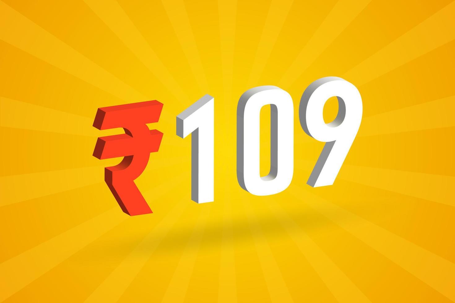 109 Rupee 3D symbol bold text vector image. 3D 109 Indian Rupee currency sign vector illustration