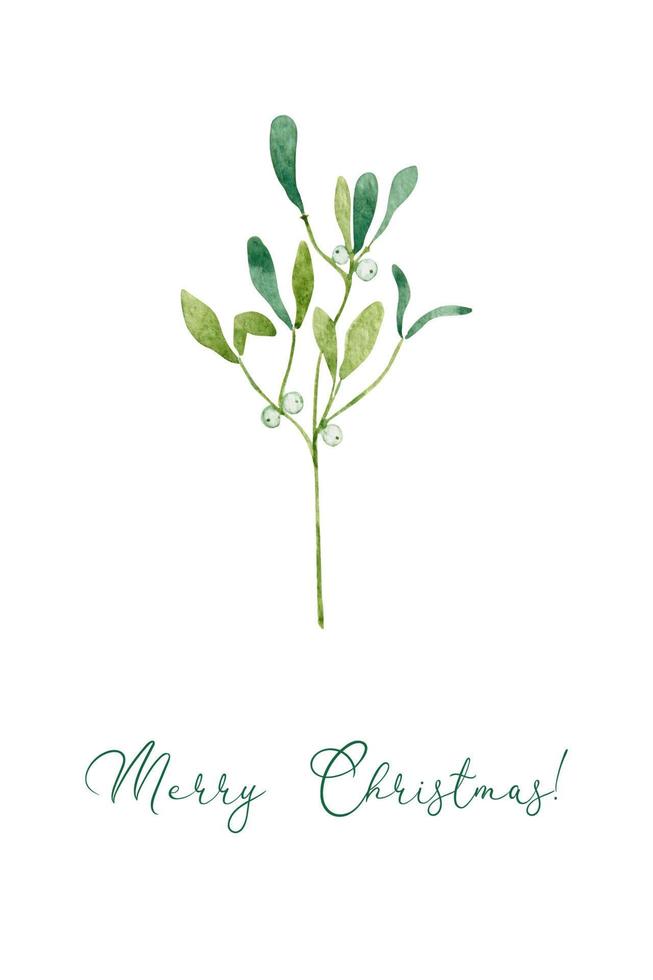 Hand drawn watercolor Christmas card with a mistletoe branch. Happy new year card. vector