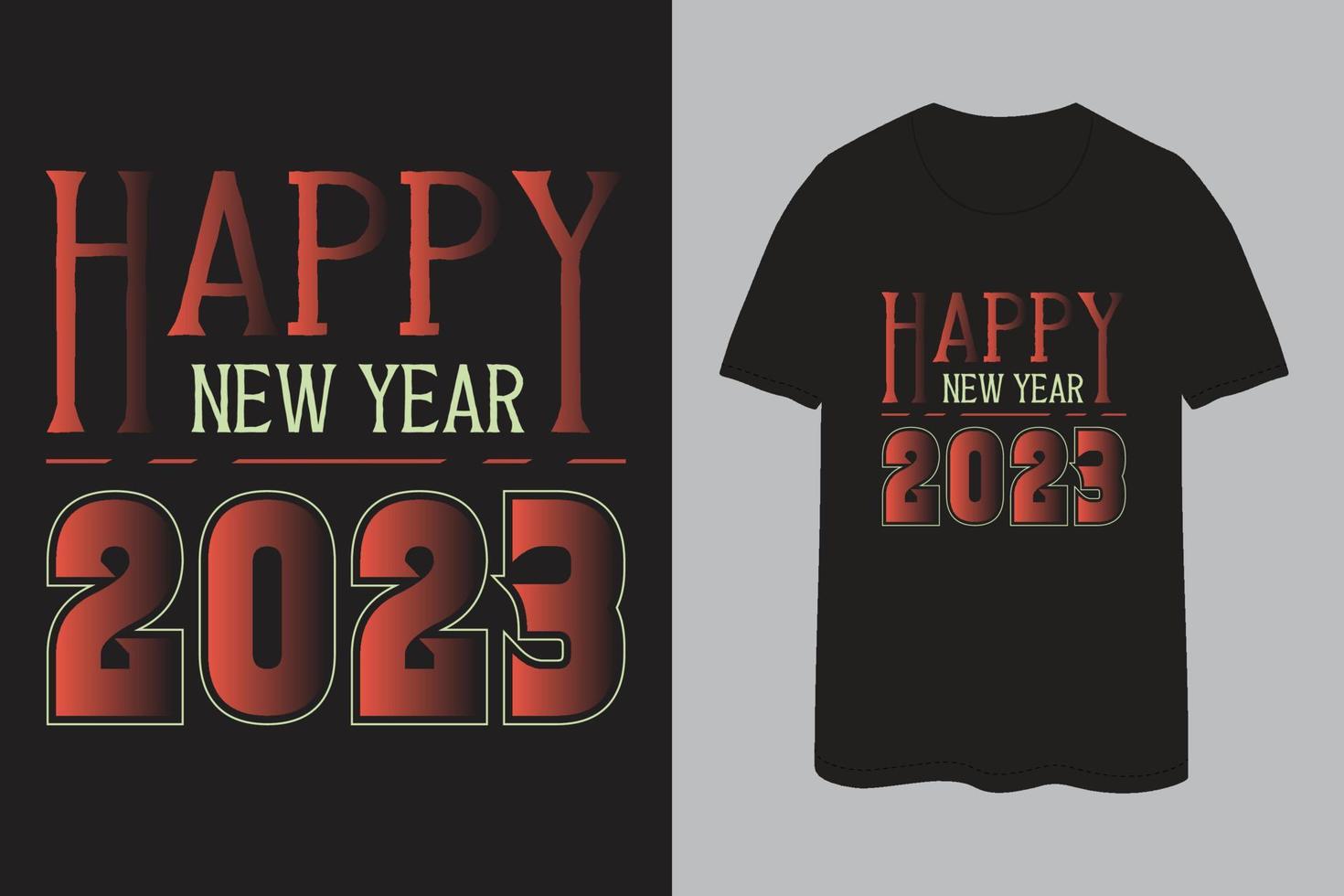 Happy new year 2023 typography t-shirt design 2022 vector