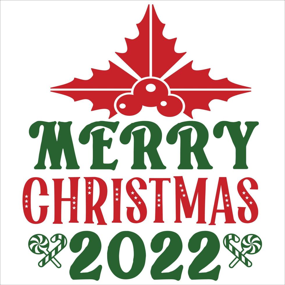 Merry Christmas 2022 shirt print template, funny Xmas shirt design, Santa Claus funny quotes typography design 13801010 Vector Art at Vecteezy Merry Christmas 2022 shirt print template, funny Xmas shirt design, Santa Claus funny quotes typography design 13801010 Vector Art at Vecteezy