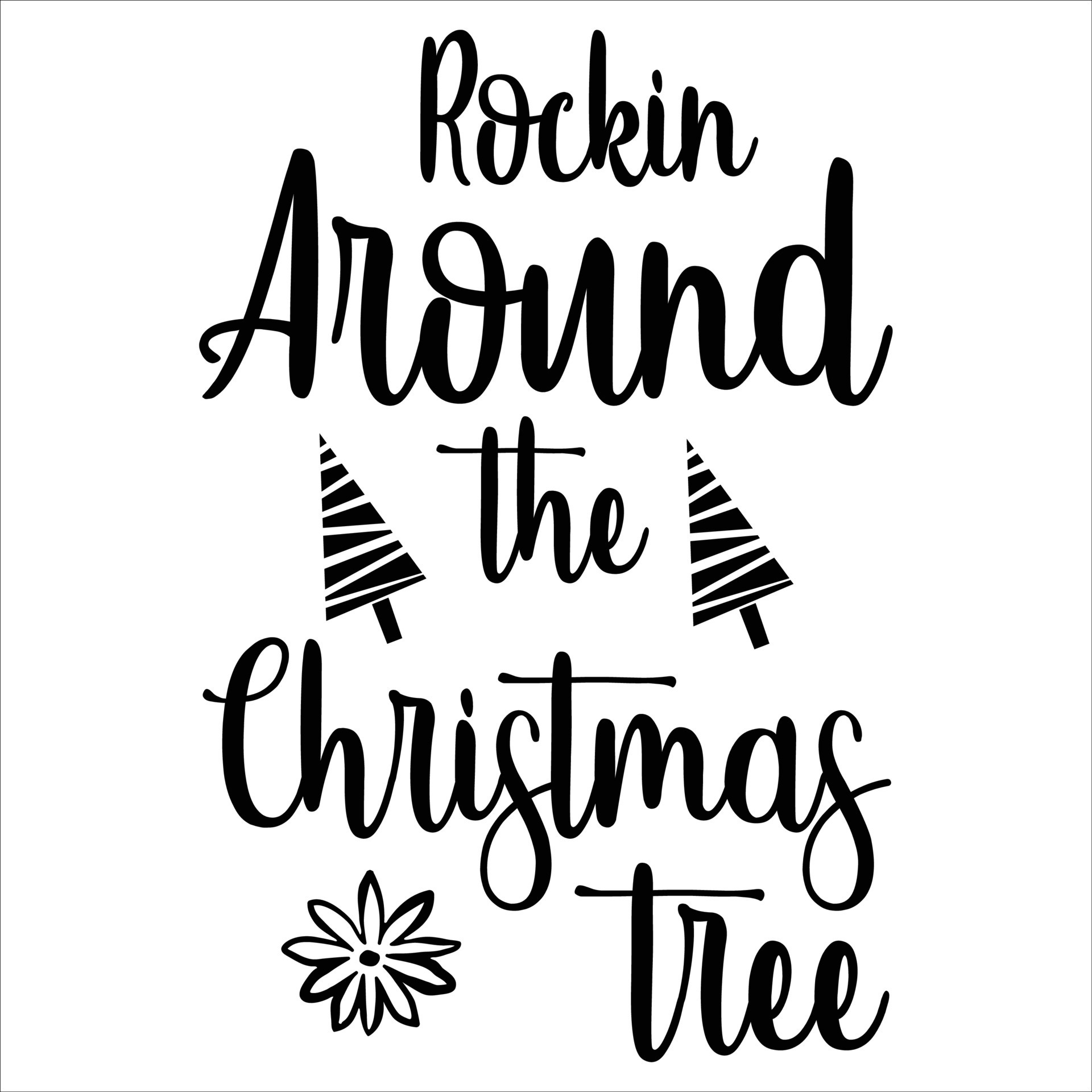 Rockin Around The Christmas Tree, Merry Christmas shirt print template, funny  Xmas shirt design, Santa Claus funny quotes typography design 13801040  Vector Art at Vecteezy