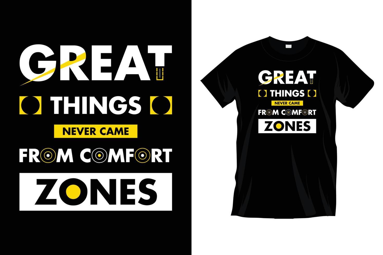 Great things never came from comfort zones. Motivational typography t shirt design for prints, apparel, vector, art, illustration, typography, poster, template, trendy black tee shirt design. vector