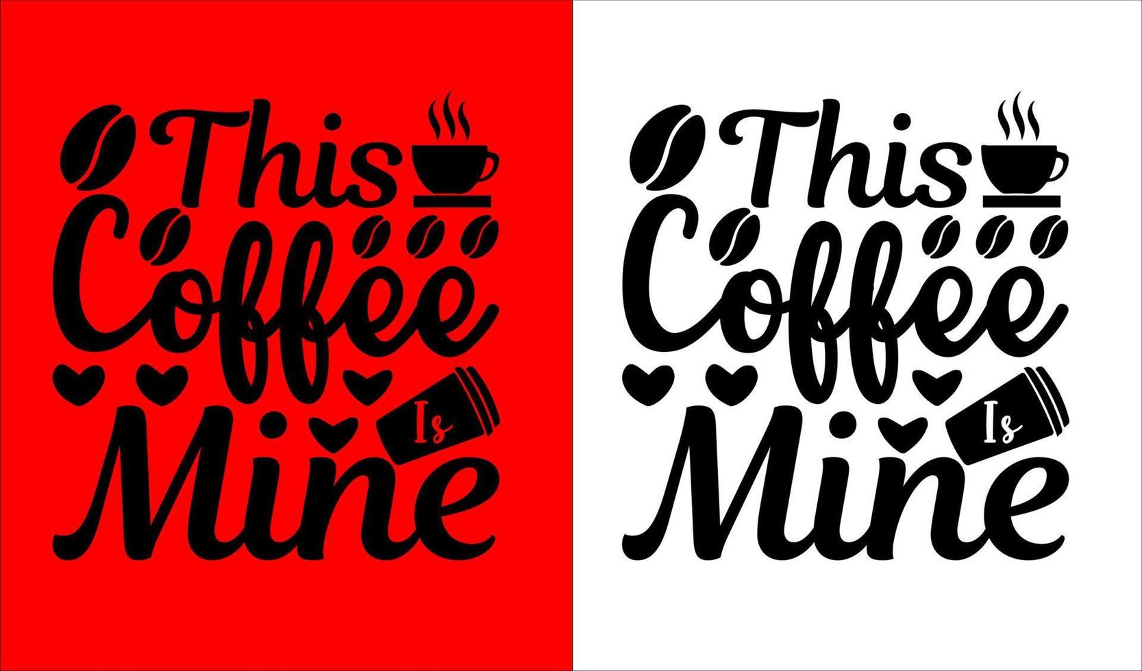 Coffee T-Shirt Design vector