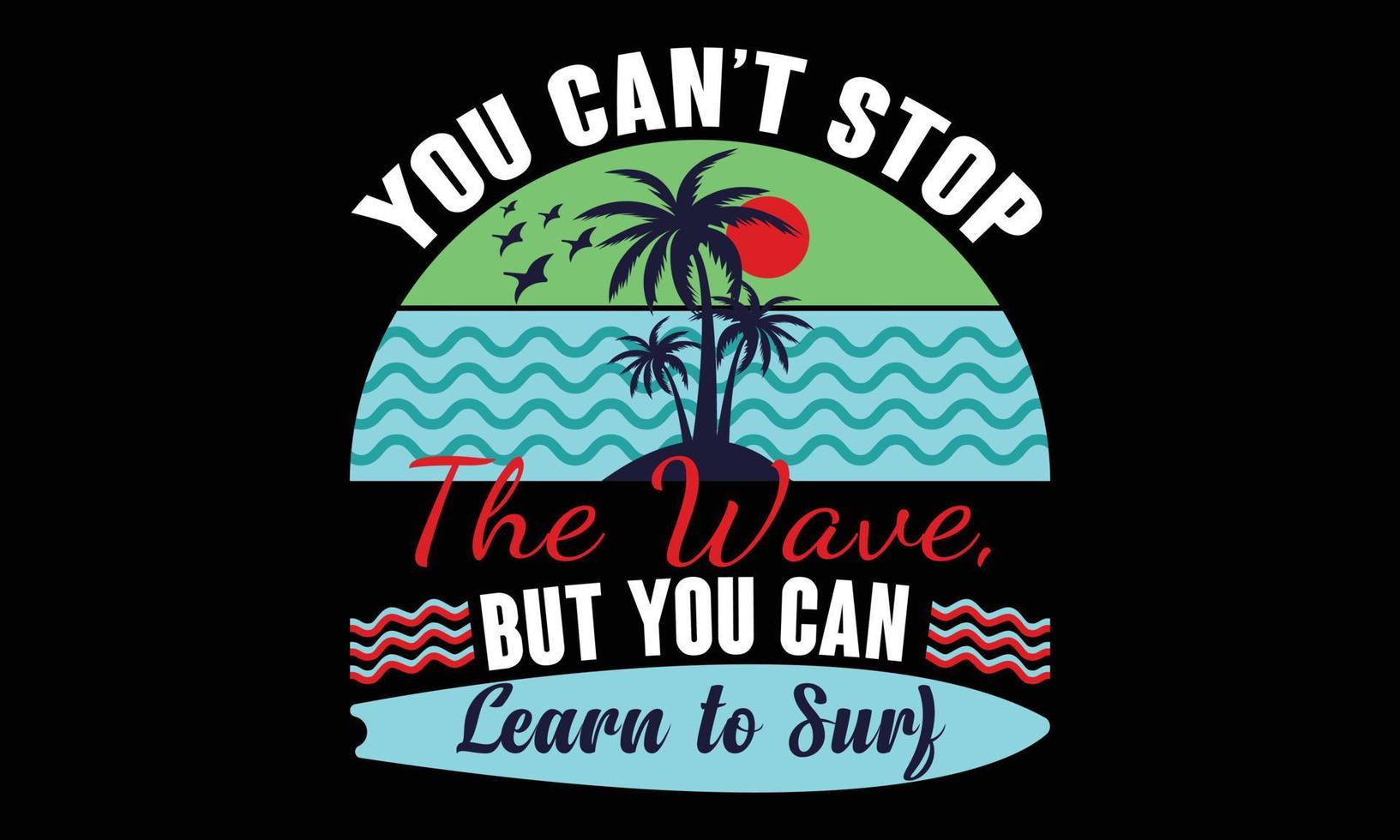 Ilustración de vector de tipografía de surf y diseño colorido. diseño de camiseta de vector de tipografía de surf