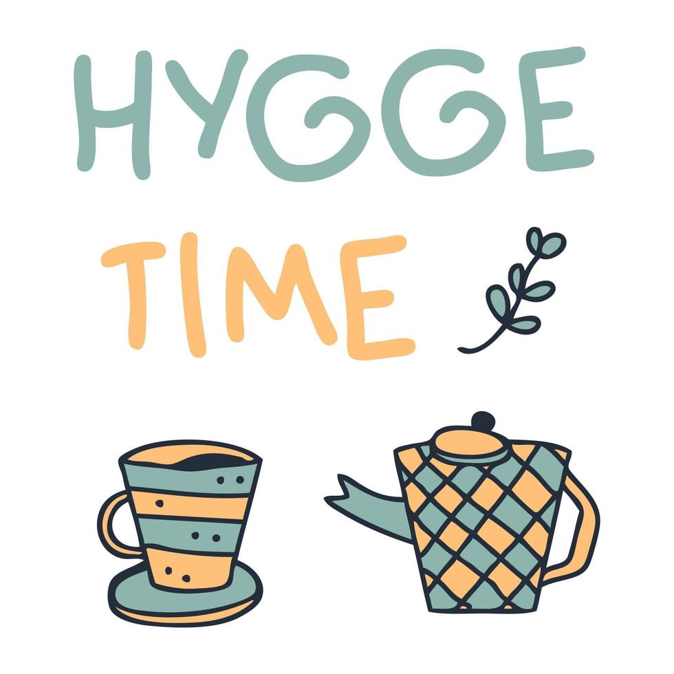 estampado de eslogan hygge time con tetera y taza. vector