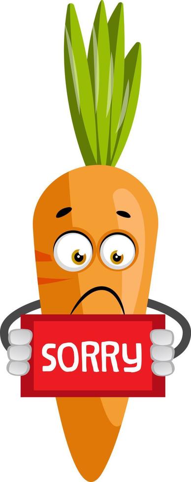 Carrot with sorry sign, illustration, vector on white background.