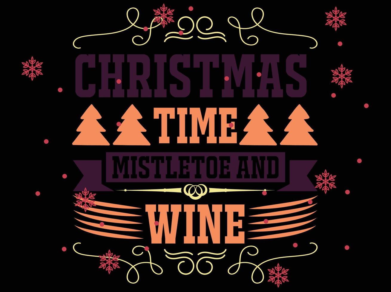 Christmas Time Mistletoe and Wine 03 Merry Christmas and Happy Holidays Typography set vector