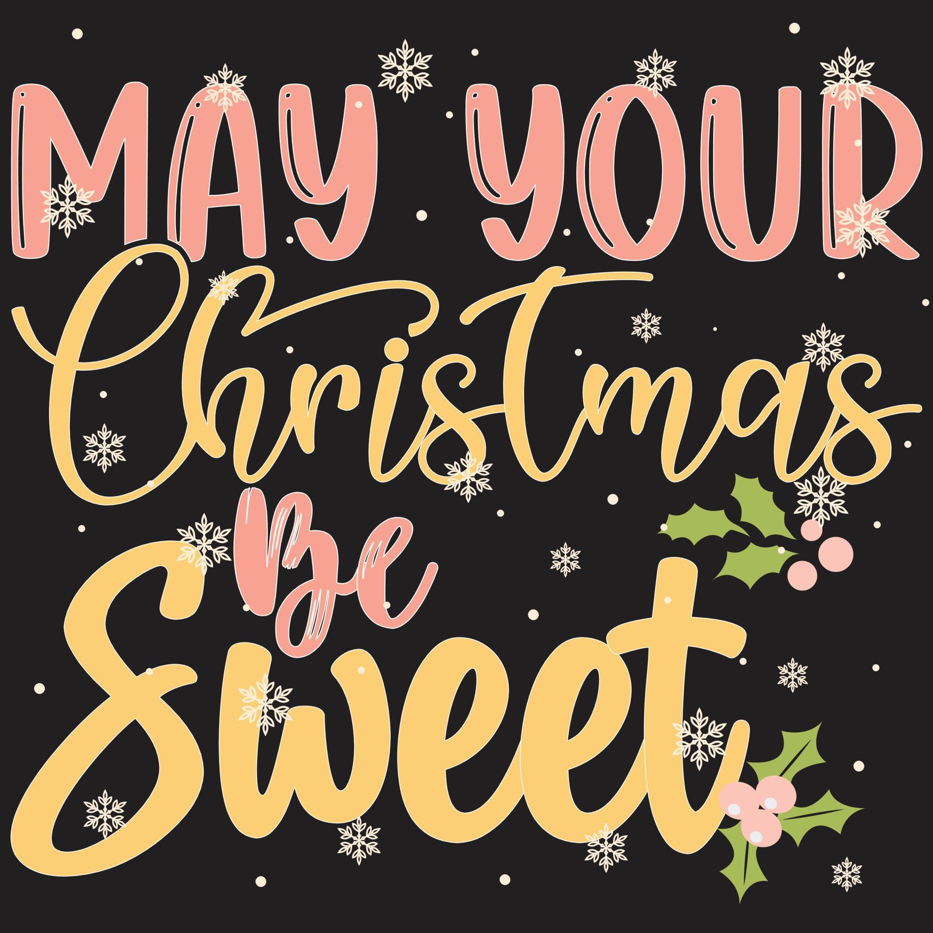 may-your-christmas-be-sweet-05-merry-christmas-and-happy-holidays-typography-set-13827376-vector