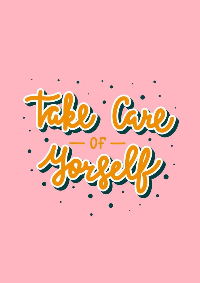 Vector poster with hand drawn unique monoline 3d lettering design element for wall art, decoration, t-shirt prints. Take care of yourself. Motivational and inspirational quote on pink background.