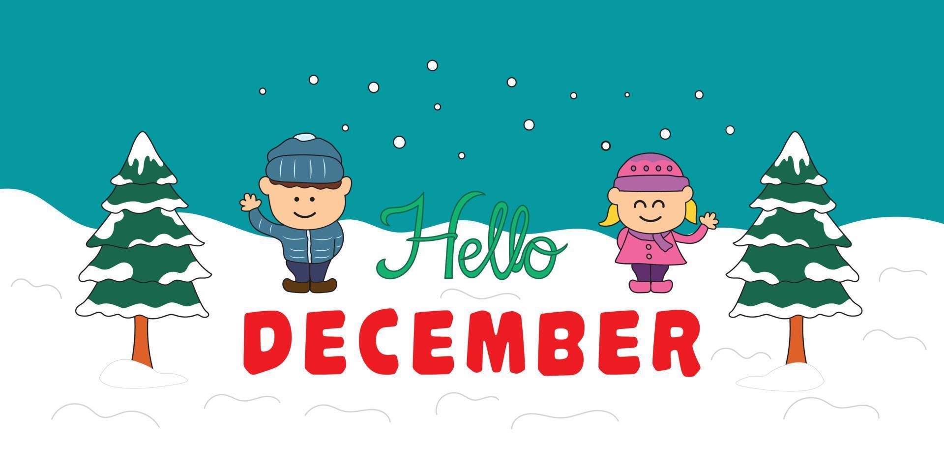 Vector kids drawing Hello december typography with children and pine trees in snow weather in a cartoon style