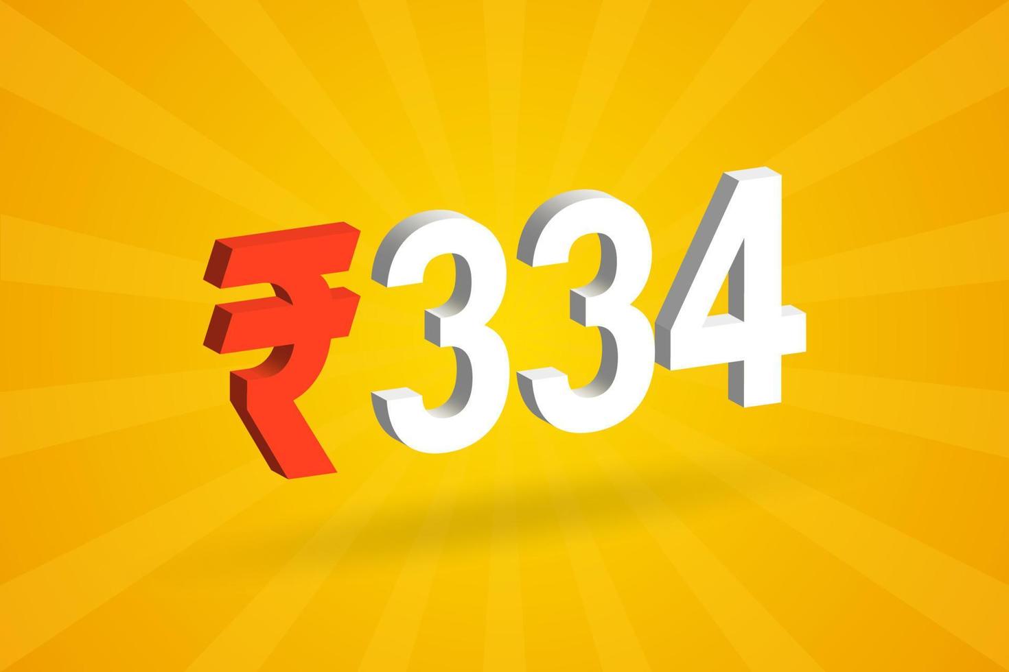 334 Rupee 3D symbol bold text vector image. 3D 334 Indian Rupee currency sign vector illustration