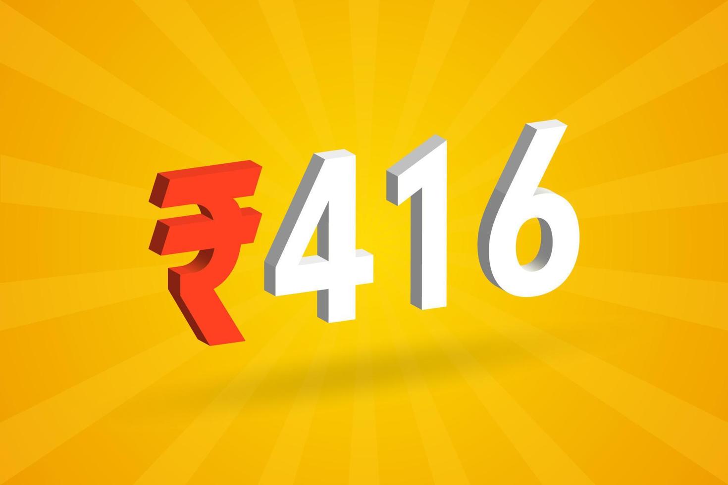 416 Rupee 3D symbol bold text vector image. 3D 416 Indian Rupee currency sign vector illustration