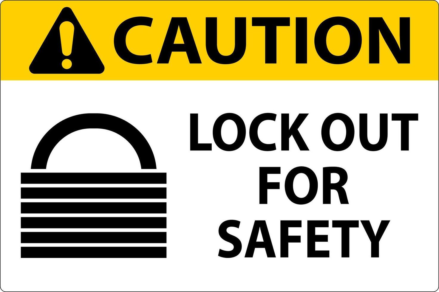 Caution Lock Out Label Sign On White Background vector