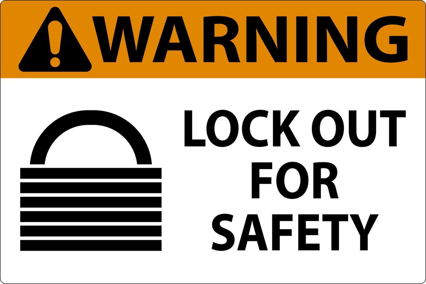 Warning Lock Out Label Sign On White Background vector