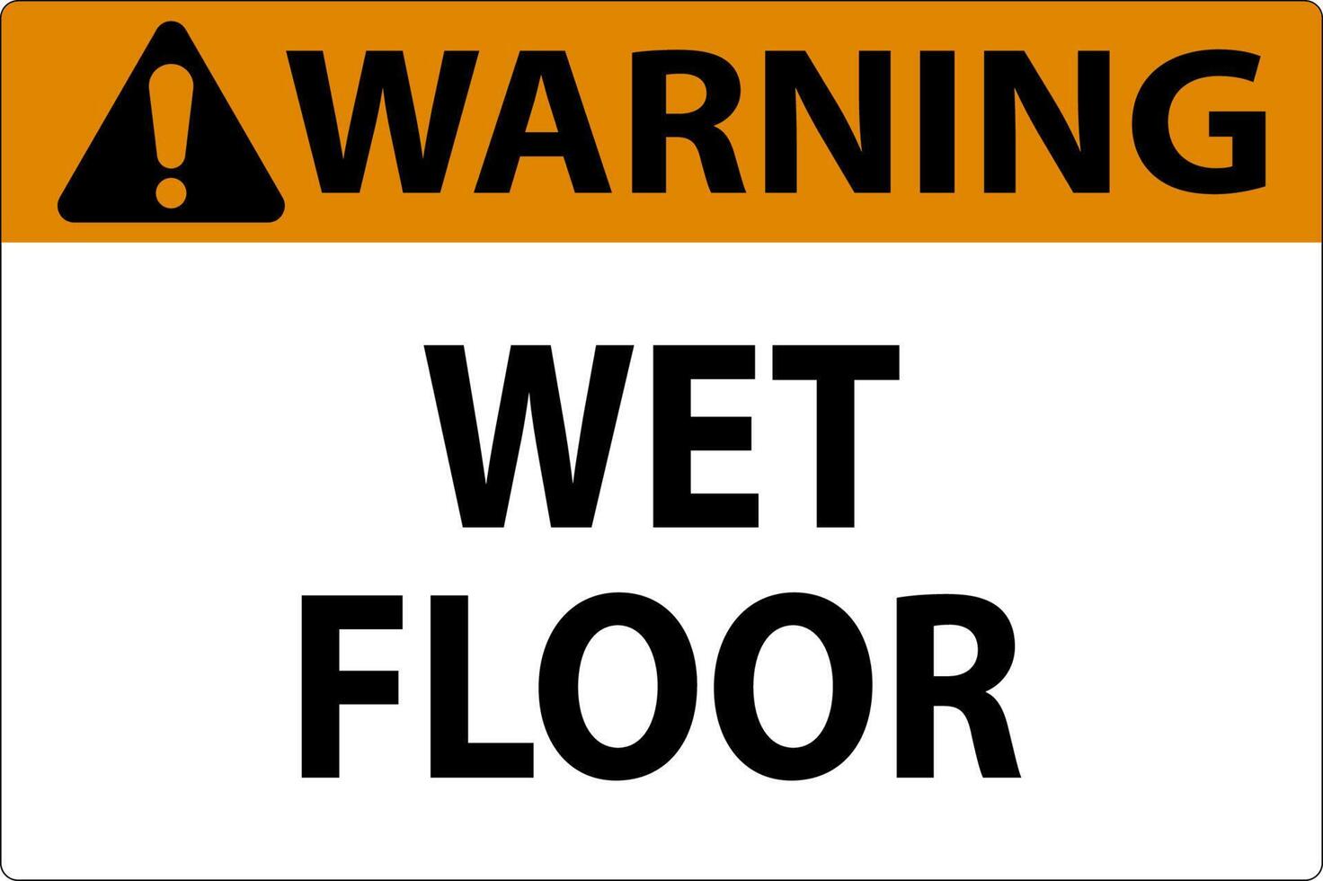 Warning Wet Floor Label Sign On White Background vector