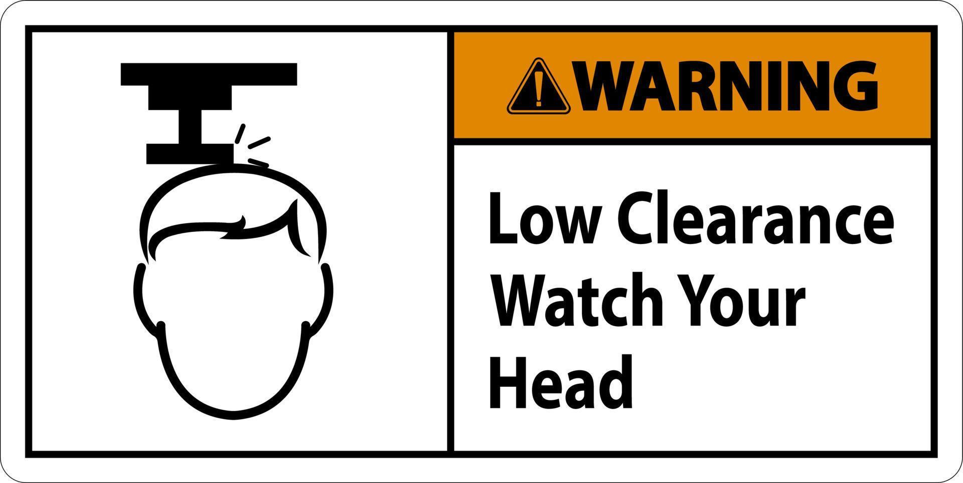 Warning Low Clearance Watch Your Head Sign vector
