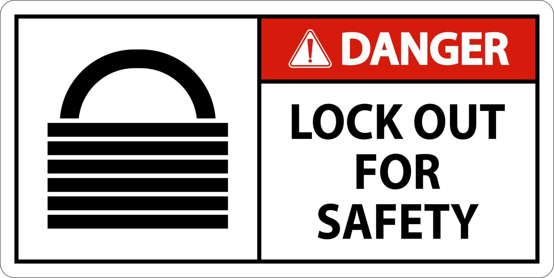 Danger Lock Out Label Sign On White Background vector