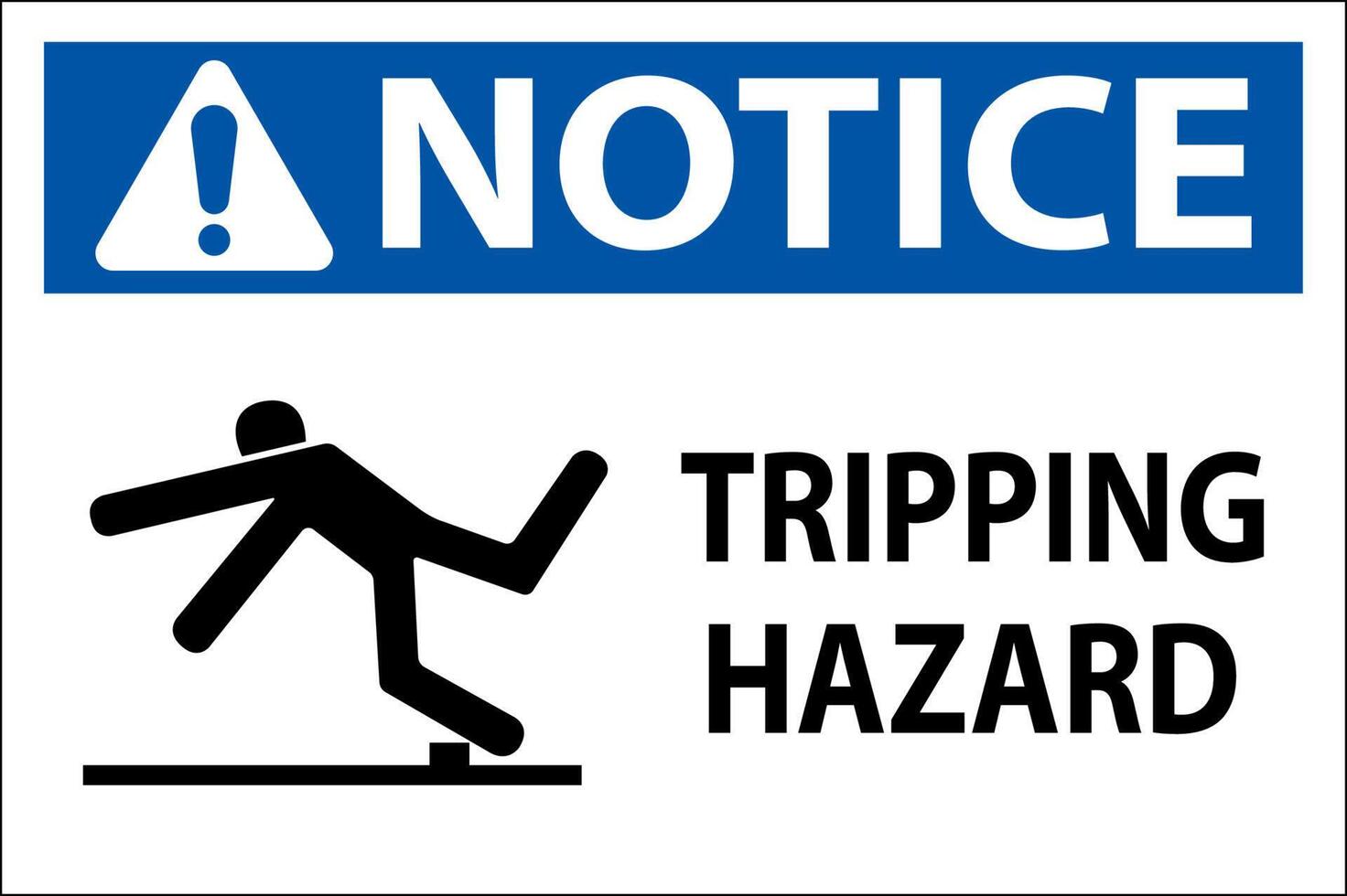Notice Tripping Hazard Label Sign On White Background vector