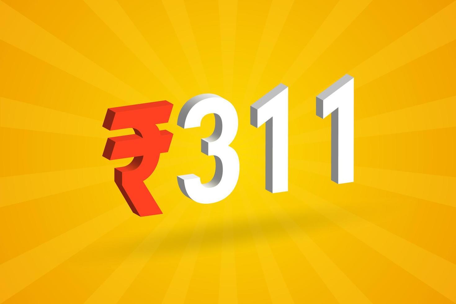 311 Rupee 3D symbol bold text vector image. 3D 311 Indian Rupee currency sign vector illustration