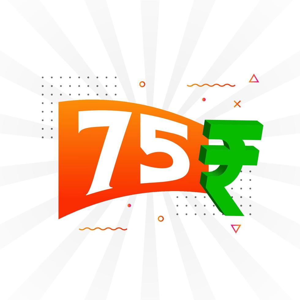 75 Rupee symbol bold text vector image. 75 Indian Rupee currency sign vector illustration