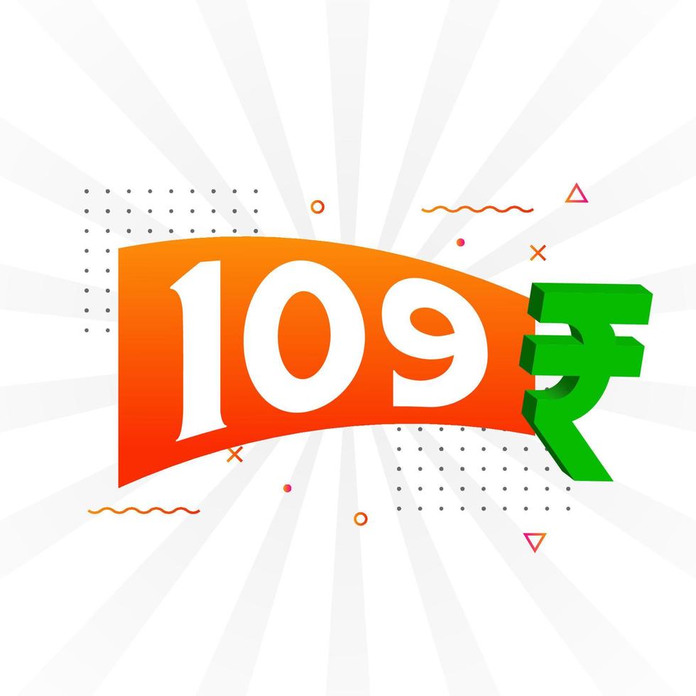 Imagen de vector de texto en negrita de símbolo de 109 rupias. 109 rupia india signo de moneda ilustración vectorial