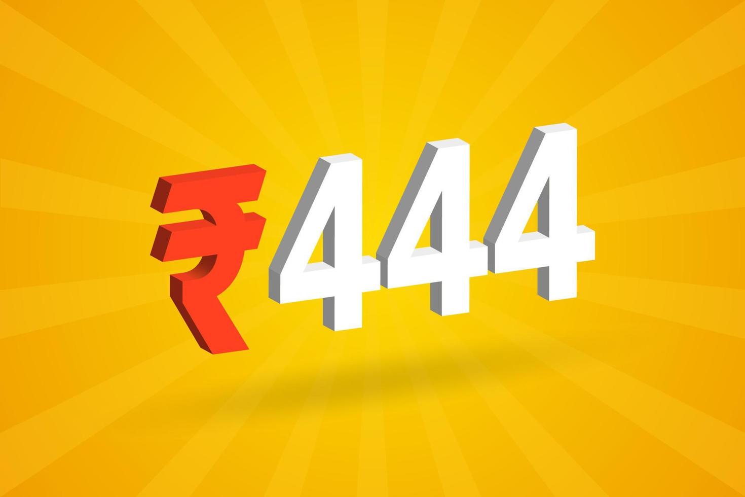 444 Rupee 3D symbol bold text vector image. 3D 444 Indian Rupee currency sign vector illustration