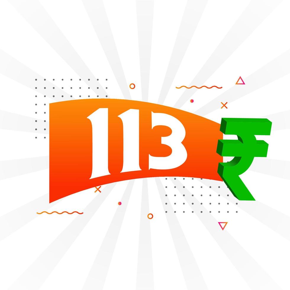 113 Rupee symbol bold text vector image. 113 Indian Rupee currency sign vector illustration
