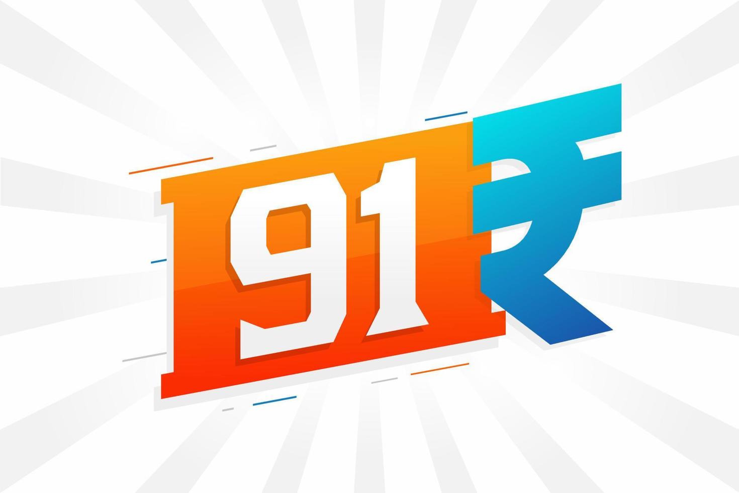 91 Rupee symbol bold text vector image. 91 Indian Rupee currency sign vector illustration