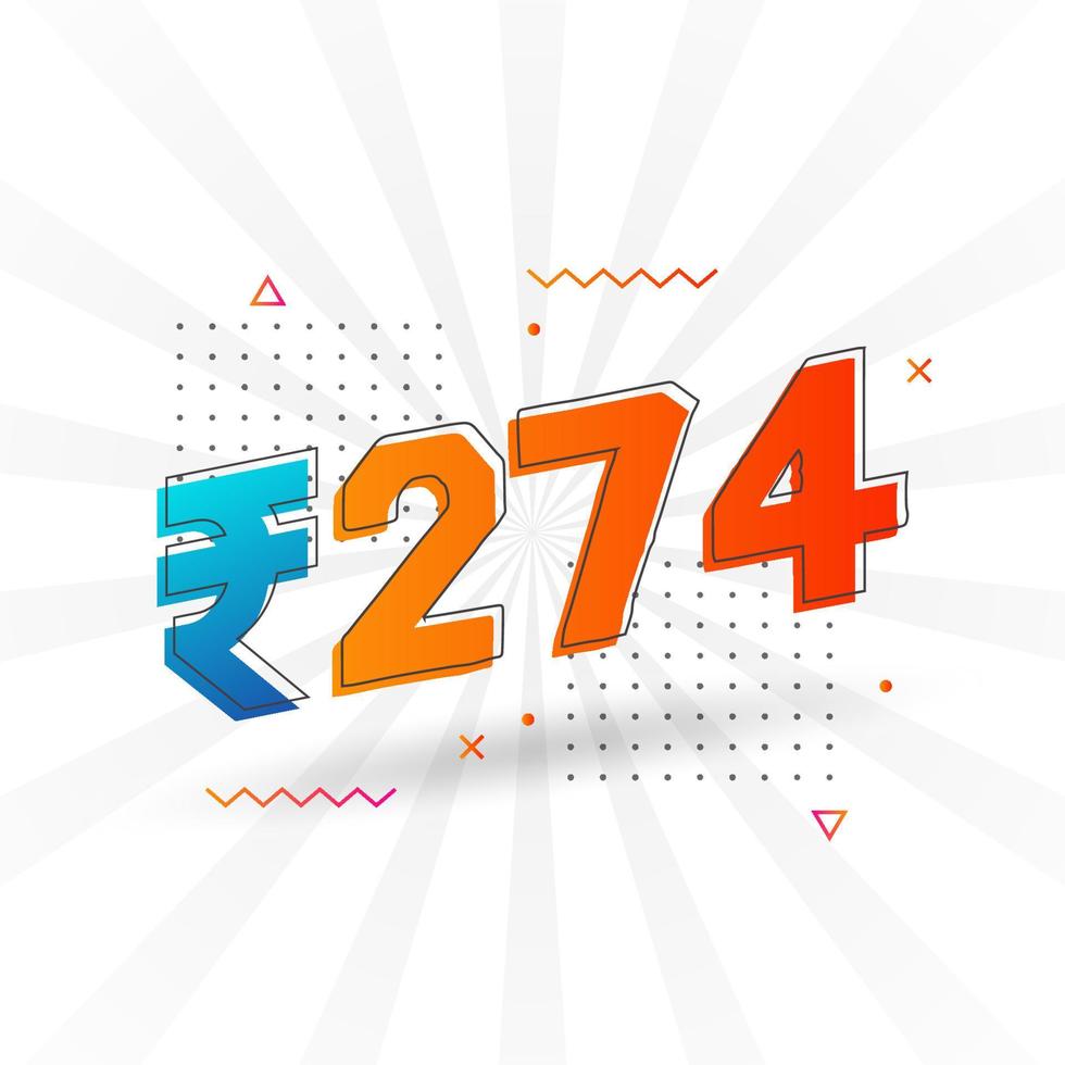 274 Indian Rupee vector currency image. 274 Rupee symbol bold text vector illustration