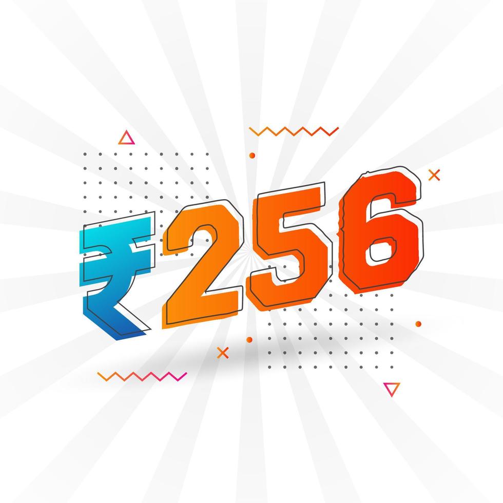 256 Indian Rupee vector currency image. 256 Rupee symbol bold text vector illustration