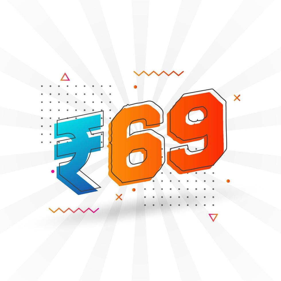 Imagen de moneda vectorial de 69 rupias indias. Ilustración de vector de texto en negrita de símbolo de 69 rupias