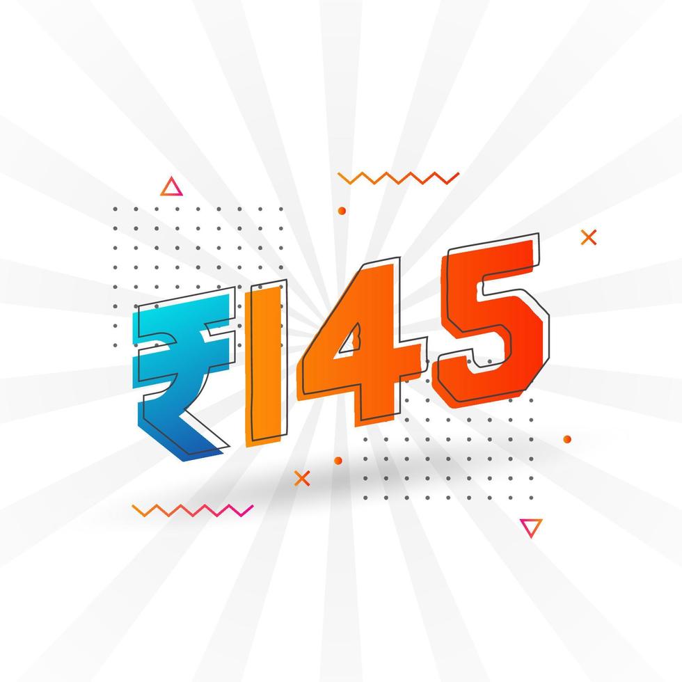 145 Indian Rupee vector currency image. 145 Rupee symbol bold text vector illustration