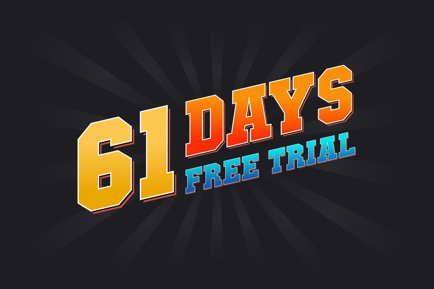 61 días de prueba gratuita vector de stock de texto en negrita promocional