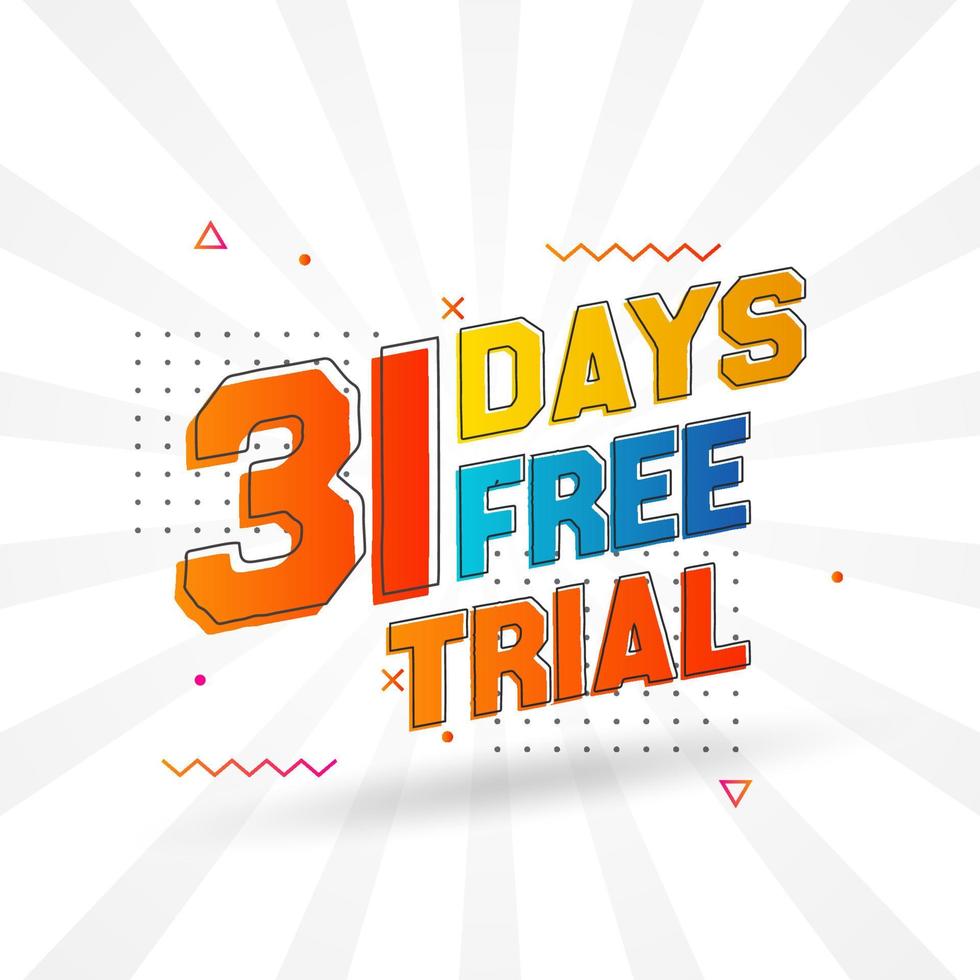 31 Days free Trial promotional bold text stock vector