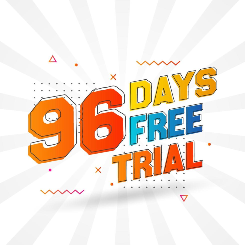 96 Days free Trial promotional bold text stock vector